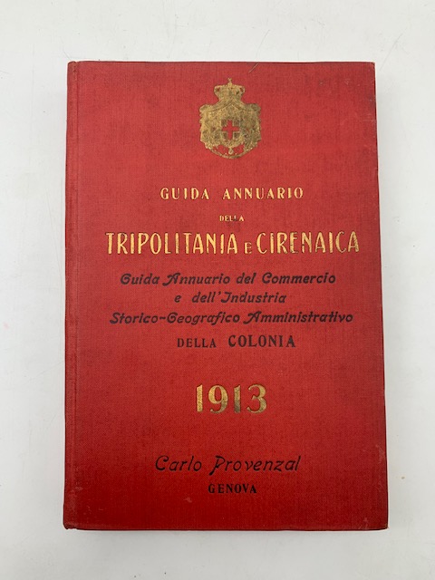 Guida annuario della Tripolitania e Cirenaica 1913